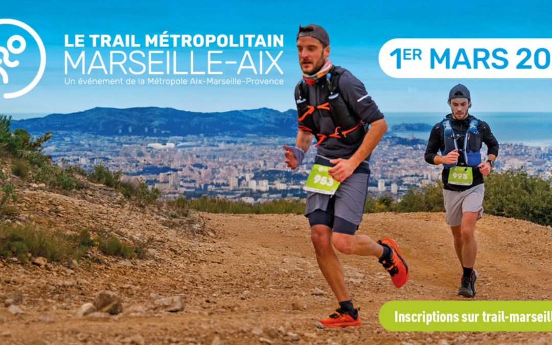Le Trail Métropolitain Marseille-Aix 2026