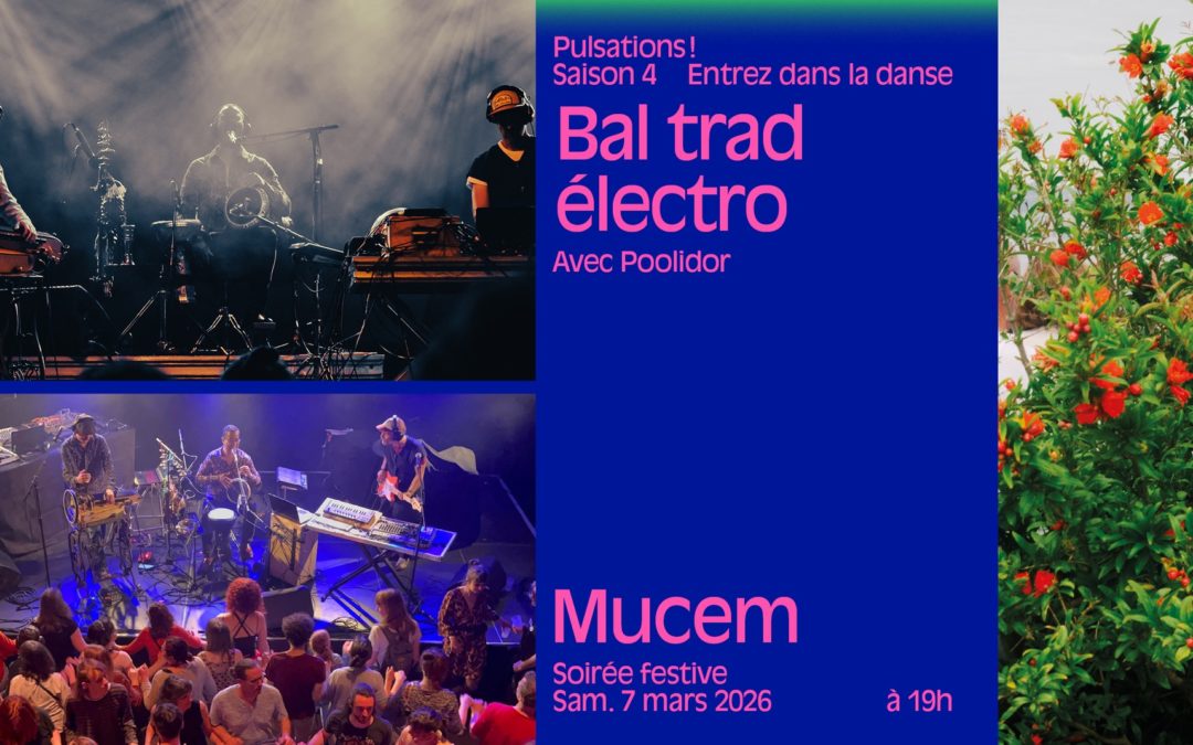 Bal trad électro – Soirée Pulsations !