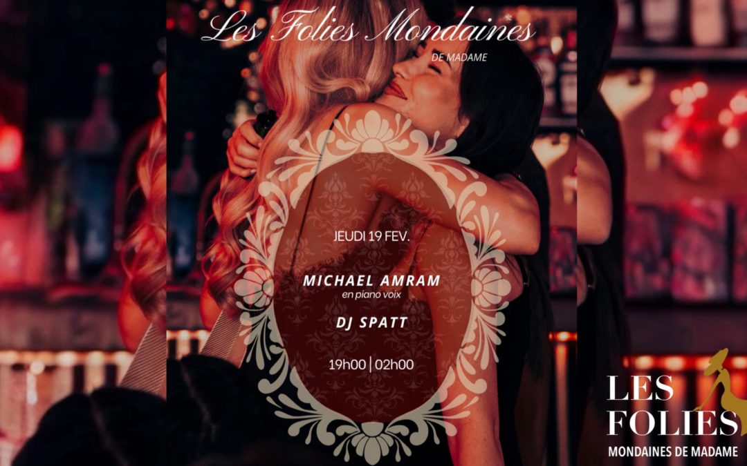 Soirée voix, piano, DJ : Folies mondaines