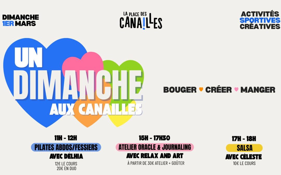 Un Dimanche aux Canaille – 1er Mars