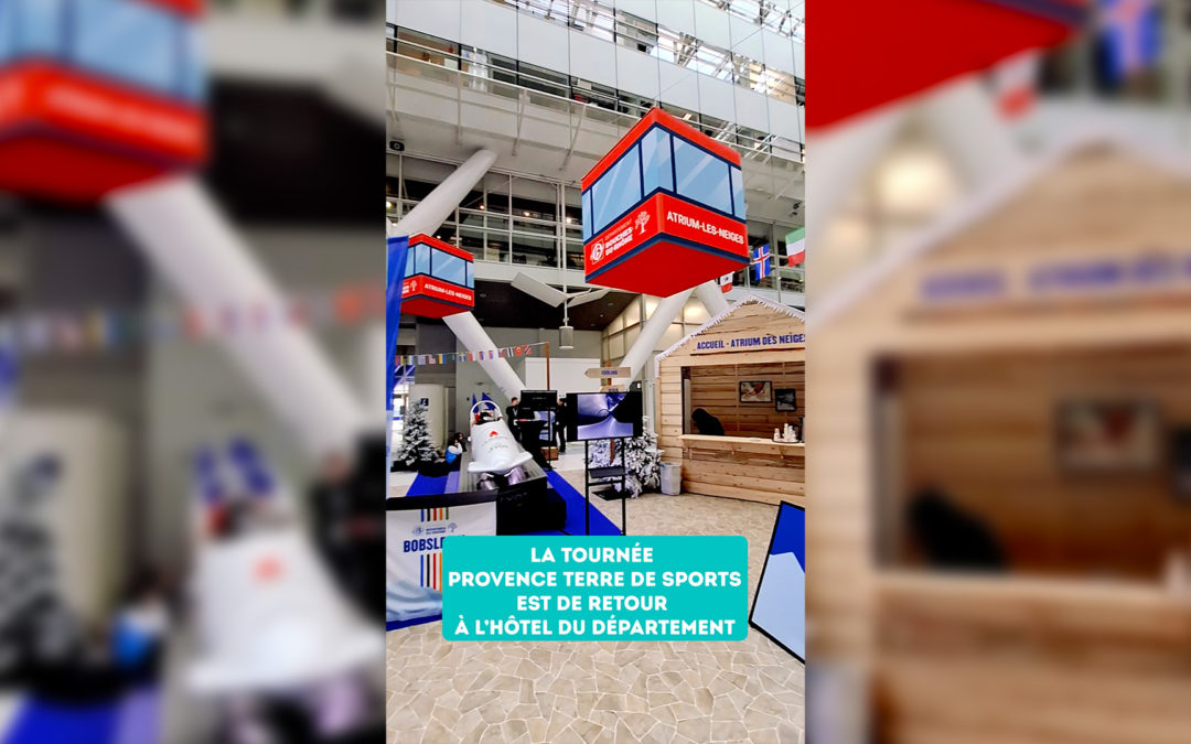 Provence Terre de Sports édition Sports d&rsquo;hiver à l&rsquo;Hôtel du Département !