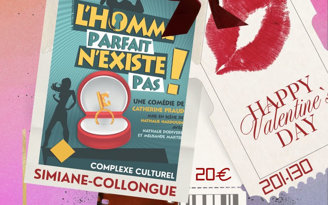 « L&rsquo;HOMME PARFAIT N&rsquo;EXISTE PAS »