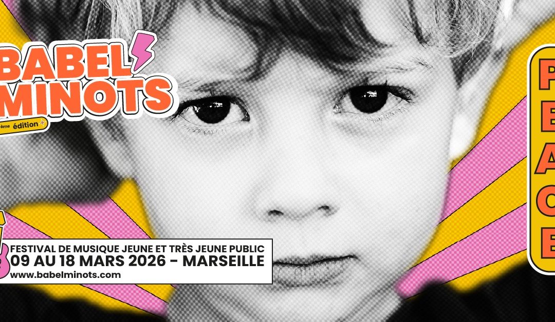 Babel Minots – Festival de Musique jeune Public
