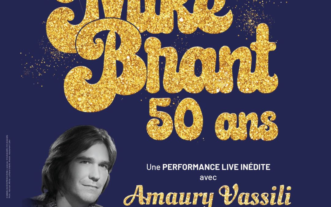 Mike brandt chanté par Amaury Vassili à Sanary