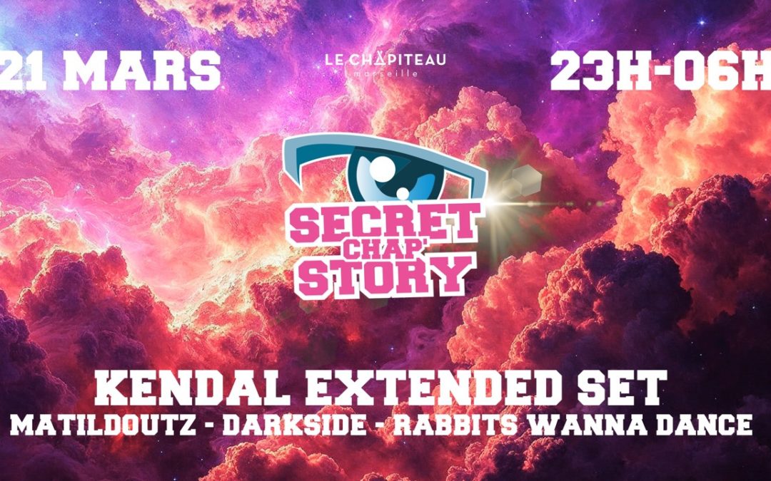 Secret Chap&rsquo;story: L&rsquo;anniv Du Chap&rsquo;/ Kendal Extended Set