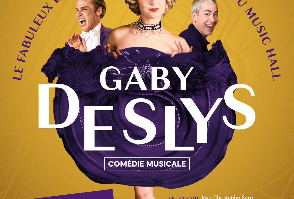 Comédie musicale Gaby Deslys