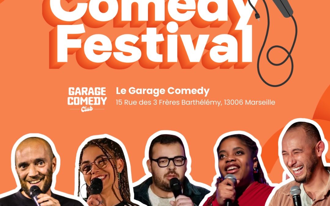 Entourage Comedy Festival Marseille