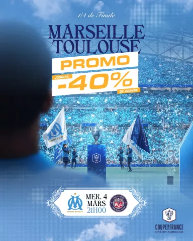 1/4 de finale de la Coupe de France : OM – Toulouse