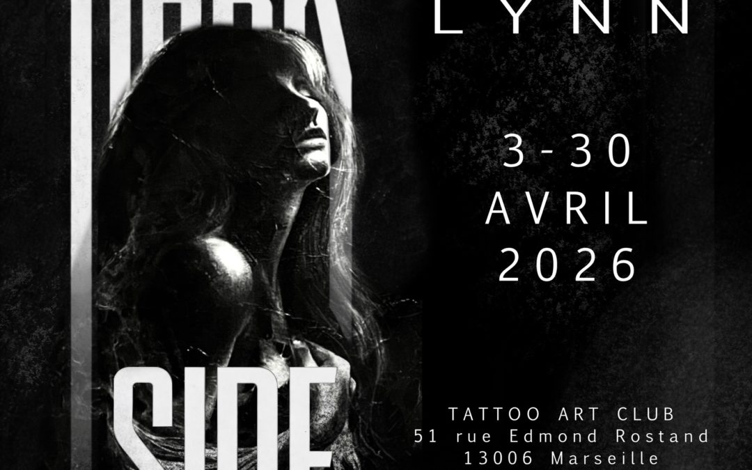 Dark Side – LYNN expose au Tattoo Art Club.