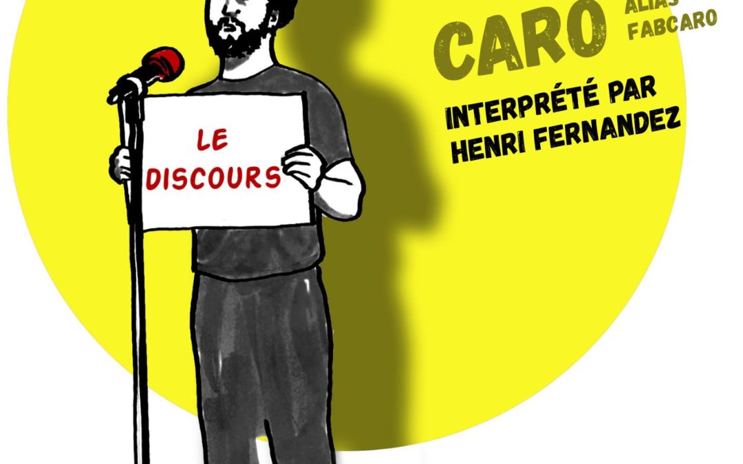 Le Discours de Fabrice Caro (alias Fabcaro)