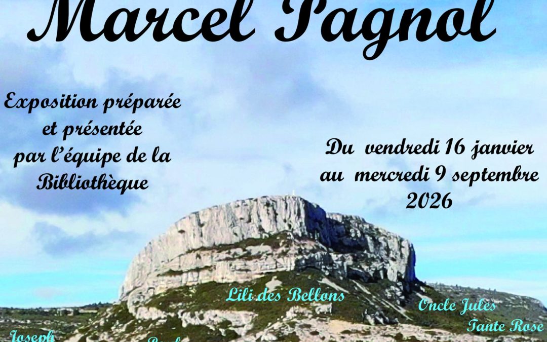 Expo Marcel Pagnol : Bibliothèque de Cassis
