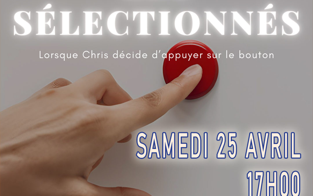 Les Sélectionnés – Festival National de Théâtre amateur