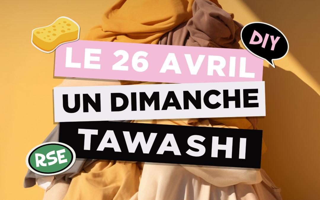 Bon plan green aux Docks Village on fabrique son Tawashi