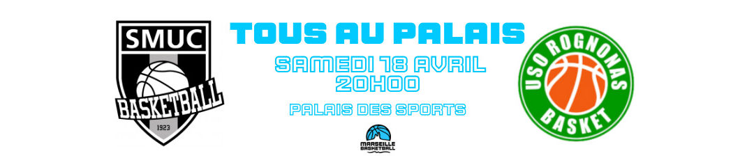 Le SMUC Basket investit le Palais des Sports pour le derby !