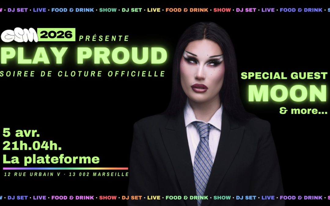 PLAY PROUD – Soirée de cloture officielle