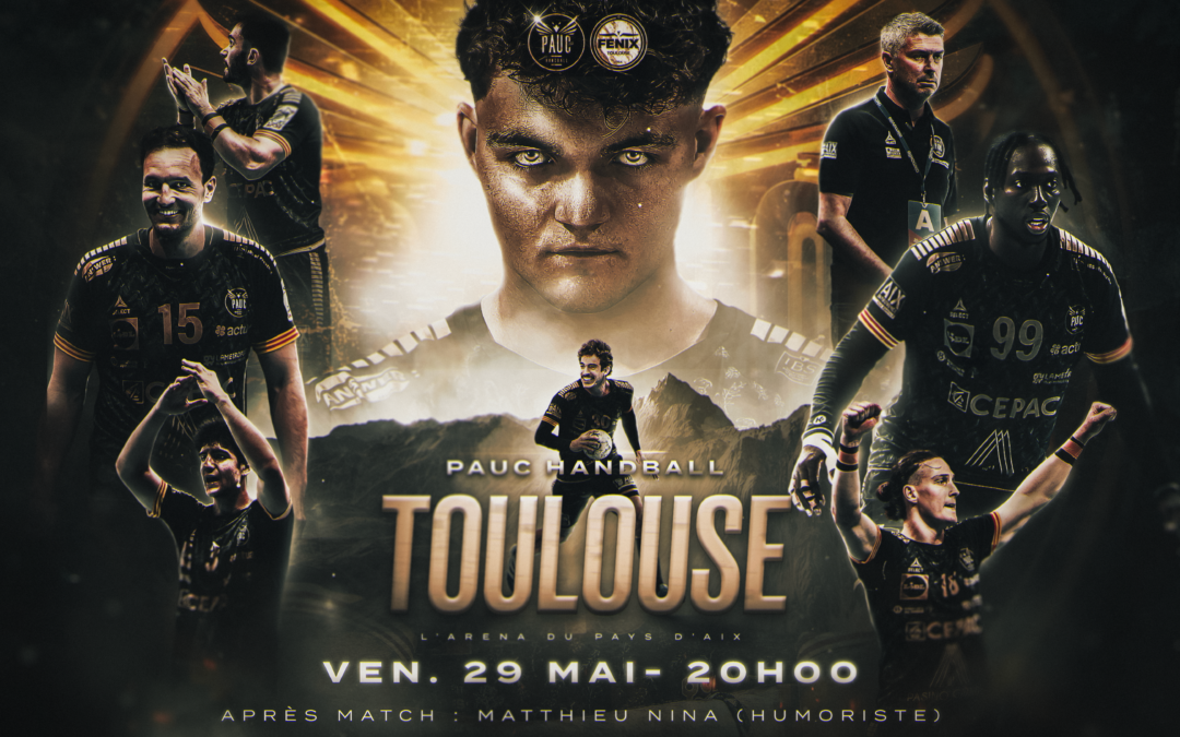 Star League handball PAUC contre Toulouse : avant dernier match de la saison !