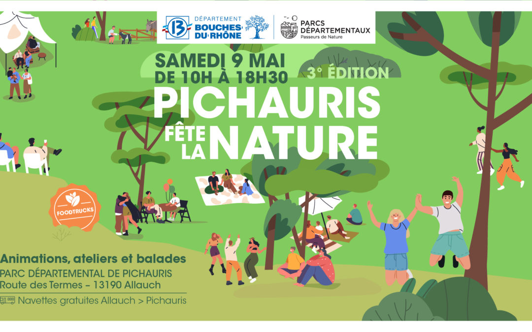 La Fête de la nature : Parc de Pichauris à Allauch le 9 mai !