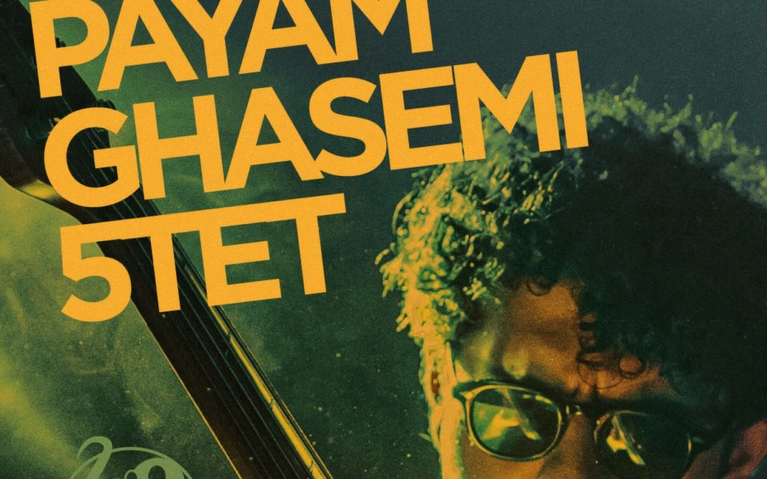 Payam Ghasemi Quintet