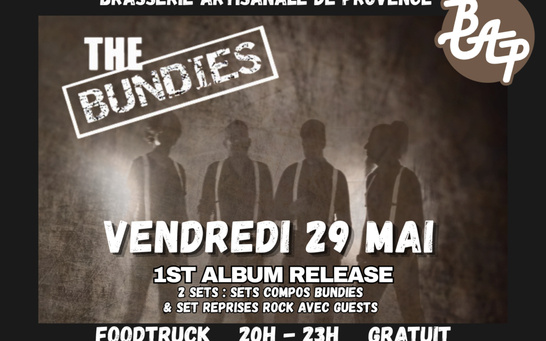 Concert Rock : The Bundise à la Brasserie artisanale de Provence !