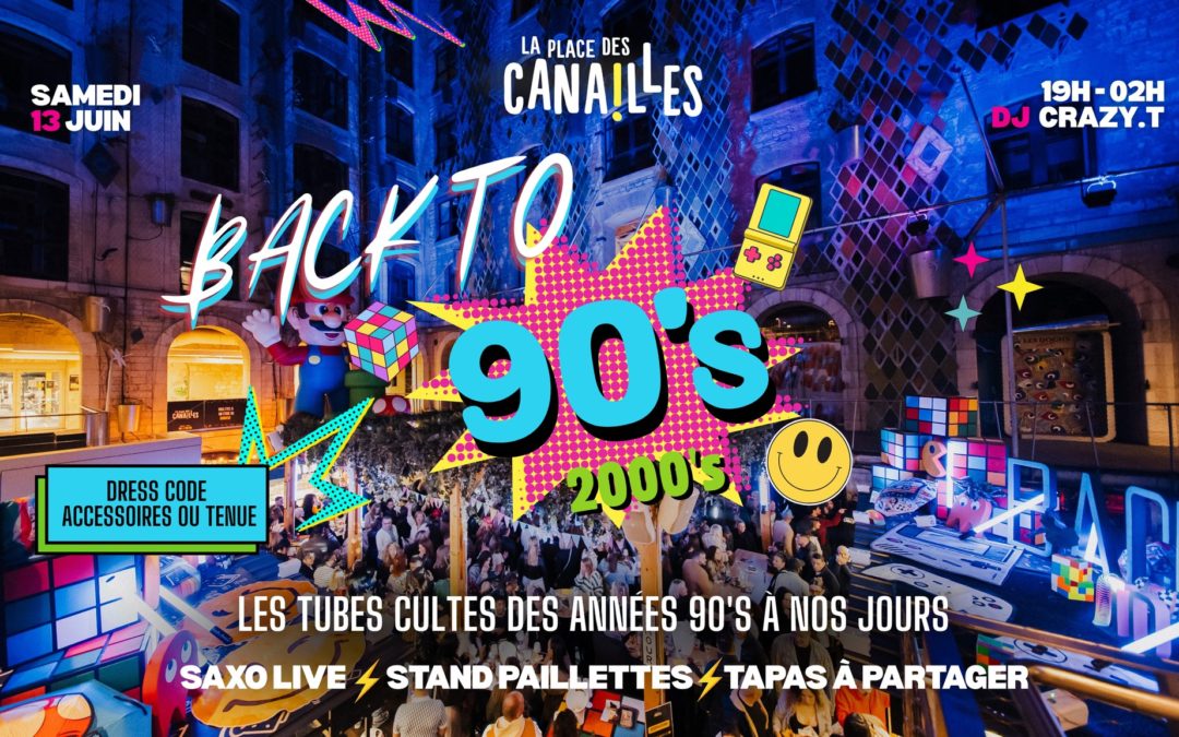 Back to 90&rsquo;s-2000&rsquo;s aux Canailles