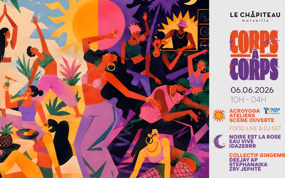 CORPS À CORPS : OPEN AIR + CLUB / ACROYOGA, LIVE & DJ SETS