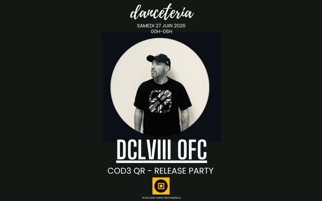 DCLVIII Ofc (Toulouse) – Soirée de lancement du QR Code de Cod3 à la Danceteria