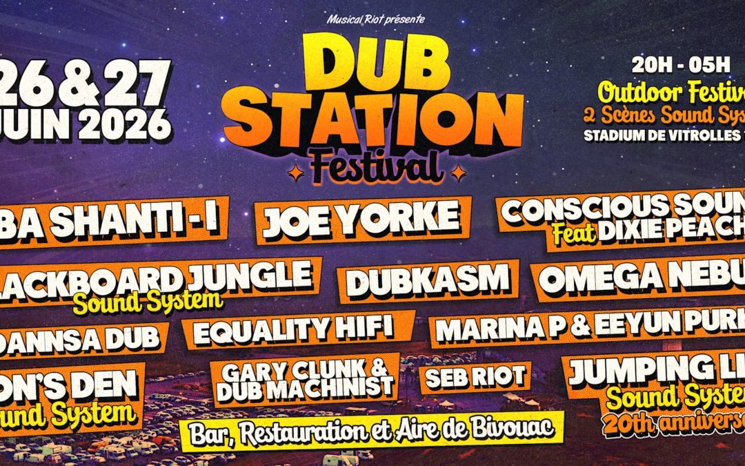 Dub Station Festival au Stadium de Vitrolles