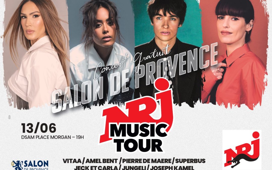 NRJ Music Tour à Salon : Gratuité et qualité !