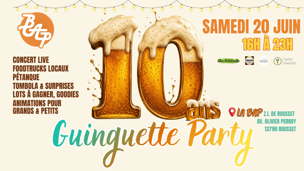10 ans Guinguette Party ! Brasserie Artisanale de Provence