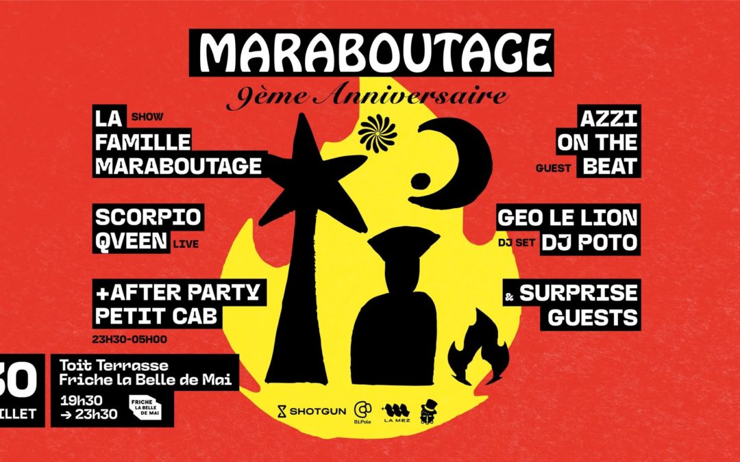 Maraboutage, 9ème Anniversaire @ Toit-Terrasse + Petit Cab