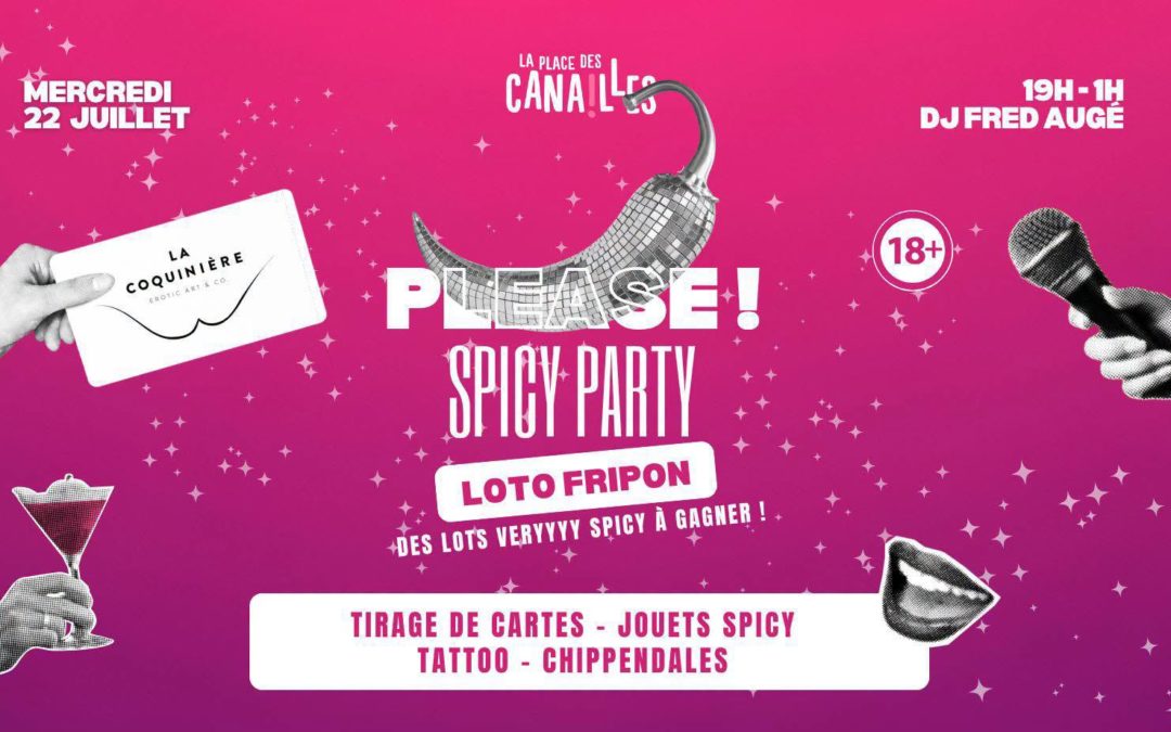Please ! SPICY PARTYYYY – Loto Fripon
