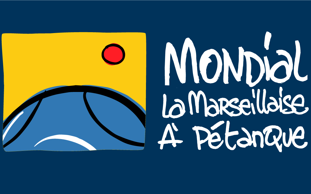 Du 3 au 8 juillet : 65 ème Mondial La Marseillaise à pétanque !
