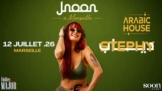 Jnoon À Marseille – Dj Stephy