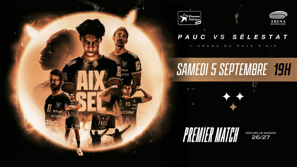 Premier Match du Championnat de première division de handball (la Daikin star league) : PAUC – Sélestat !