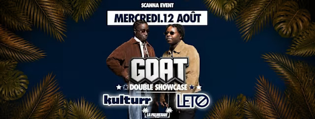 Kulturr & Leto I Goat I Palmeraie