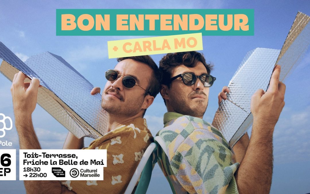 Bon Entendeur (Dj Set) + Carla Mo @Toit-Terrasse