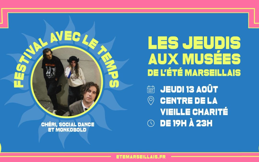 Les jeudis aux musées – Carte Blanche au Festival avec le Temps : Chéri, Social Dance & MonKobold