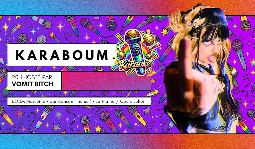 Karaboum ! Karaoké Hosté Par Vomit Bitch