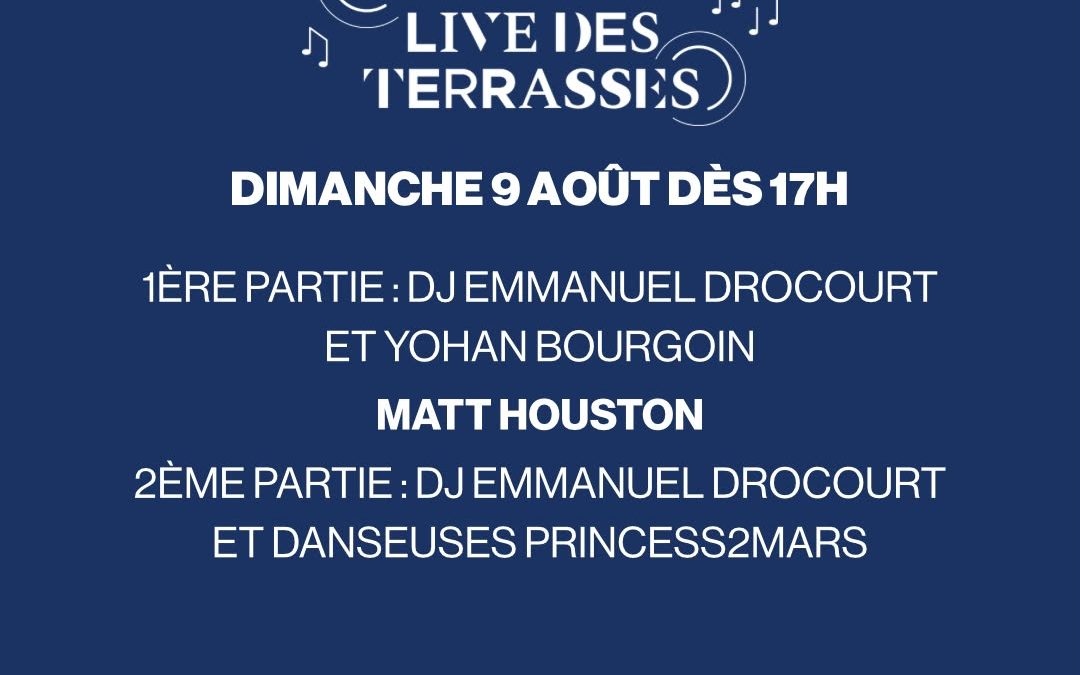 Le Sunset Live des Terrasses avec Matt Houston