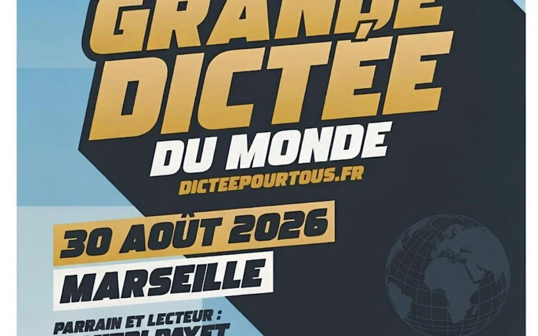 La Plus Grande Dictée du Monde à MARSEILLE