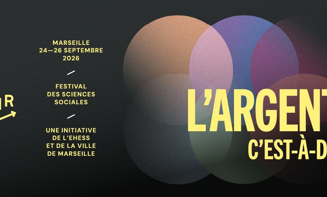 Festival des sciences sociales : Allez savoir #7 : L’argent. C’est-à-dire ?