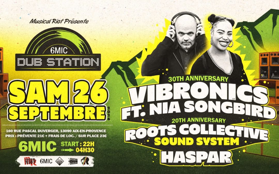 Dub Station au 6Mic à Aix en Provence