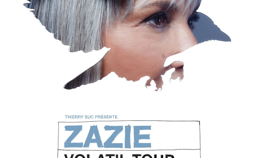 ZAZIE – « VOLATIL TOUR »