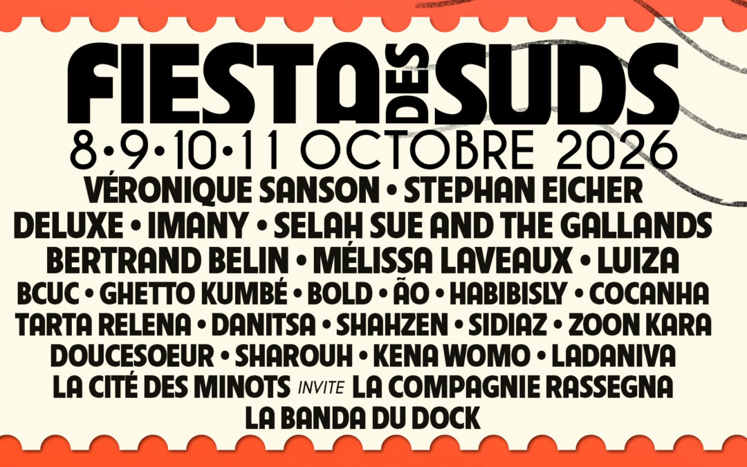 Fiesta des Suds 2026 du 8 au 11 Octobre