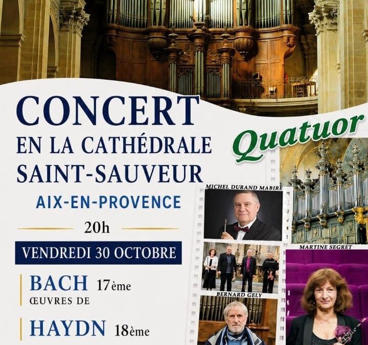 Le Quatuor Sainte Victoire organise un concert caritatif le vendredi 30 octobre 2026, à la cathédrale Saint-Sauveur à Aix